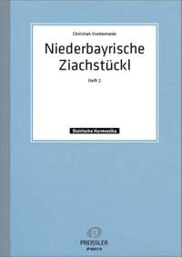 Christian Vordermeier: Niederbayrische Ziachstückl