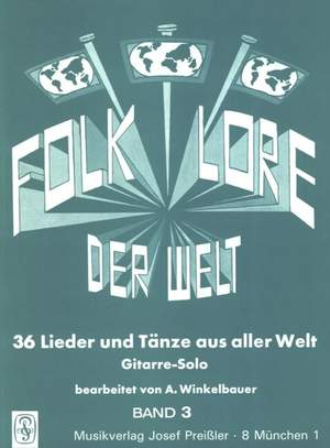 Alfred Winkelbauer: Folklore der Welt 3