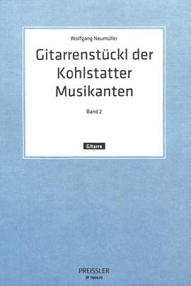 Wolfgang Neumüller: Gitarrenstückl Der Kohlstatter Musikanten