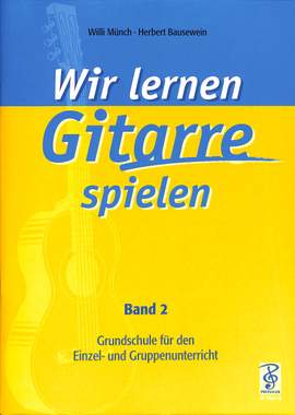 Willi Münch_Herbert Bausewein: Wir lernen Gitarre spielen, Band 2