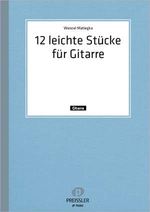 Wenzeslaus Matiegka: 12 leichte Stücke für Gitarre