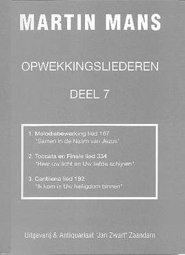 M. Mans: Bundel 07 ( Opwekkingsliederen )