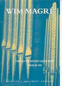 Magre: Als G'In Nood Gezeten Ps.101