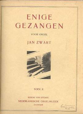 Jan Zwart: Boek 10 Enige Gezangen