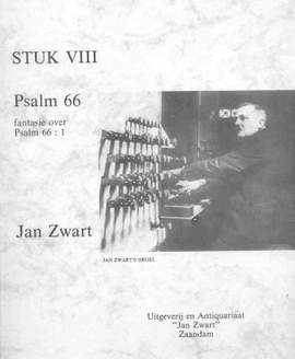 Jan Zwart: Stuk 08 Psalm 66 Juich