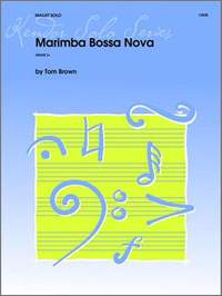 Tom Brown: Marimba Bossa Nova