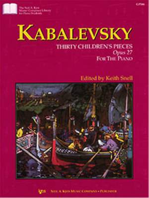 Dmitri Kabalevsky: 30 Childrens Pieces Opus 27