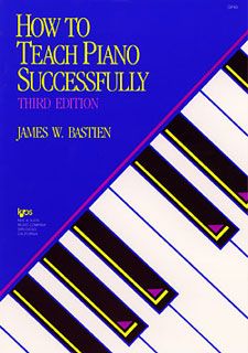 James Bastien: How To Teach Piano Successfull