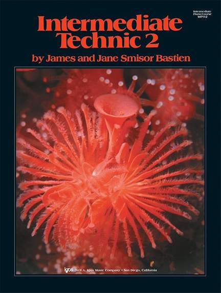 James Bastien: Intermediate Technic 2