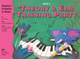 J. Bastien: Theory And Ear Training Party Book A