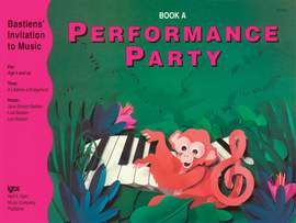Bastien, Jane, Lisa: Performance Party Book A