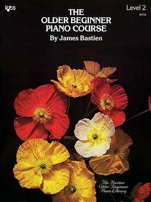 Bastien, James: Older Beginner Piano Course Level 2