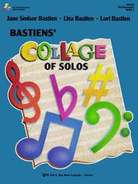 Bastien, Jane, Lisa: Bastiens' Collage of Solos Book 3