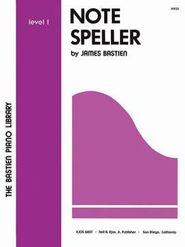 James Bastien: Note Speller 1