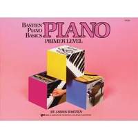 James Bastien: Bastien Piano Basics Primer Level (ENG)
