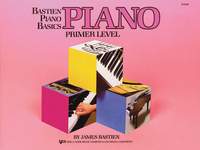 James Bastien: Bastien Piano Basics Primer Level (ENG)