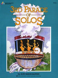 Jane Smisor Bastien: 3rd Parade Of Solos