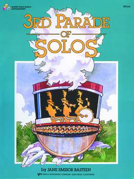 Jane Smisor Bastien: 3rd Parade Of Solos