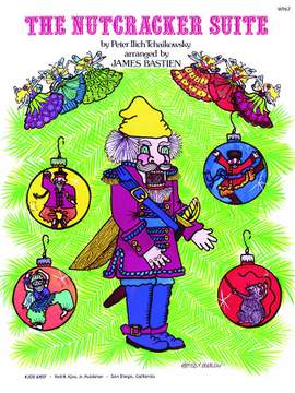 Pyotr Ilyich Tchaikovsky: The Nutcracker Suite
