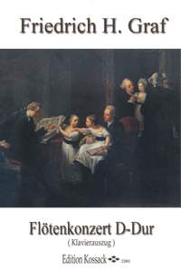 Friedrich Hartmann Graf: Flötenkonzert D-Dur
