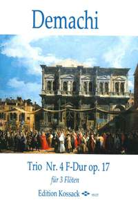 Giuseppe Demachi: Trio Nr. 4 in F-Dur Opus 17