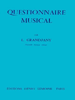 Lucien Grandjany: Questionnaire