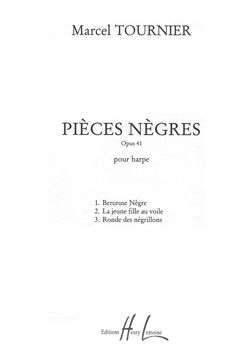 Marcel Tournier: Pièces nègres (3) Op.41