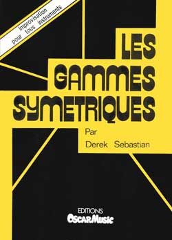 Romane/ Derek Sébastian: Gammes symétriques