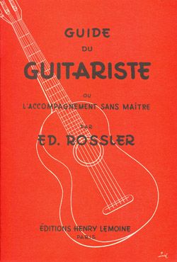 E. Rossler: Guide du guitariste