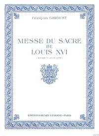 François Giroust: Messe du Sacre de Louis XVI (Messe brève)