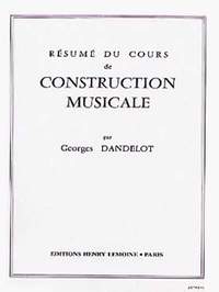 Georges Dandelot: Résumé de cours de construction musicale