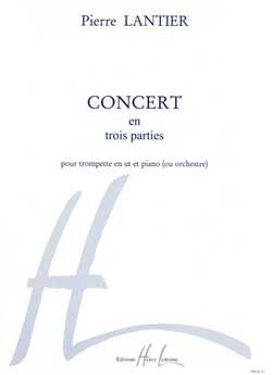 Pierre Lantier: Concert en 3 parties
