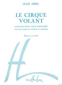 Jean Absil: Le Cirque volant Op.82