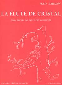 Fred Barlow: Flûte de cristal
