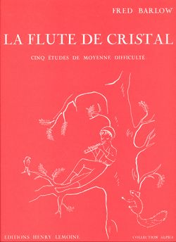 Fred Barlow: Flûte de cristal