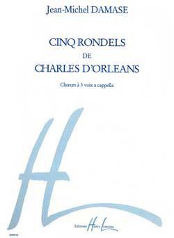 Jean-Michel Damase: Rondels de Charles d'Orléans (5)