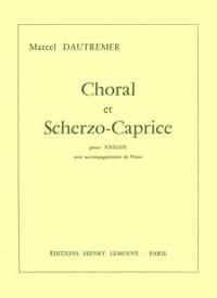Marcel Dautremer: Choral et Scherzo-caprice