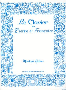 Monique Gabus: Clavier de Pierre et Françoise