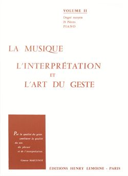 Ginette Martenot: Art du geste Vol.2