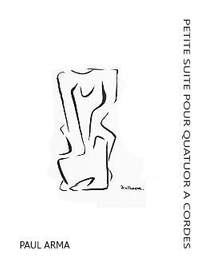 Paul Arma: Petite suite