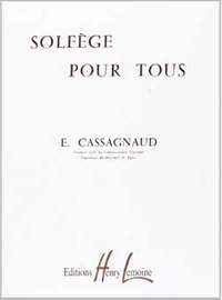 E. Cassagnaud: Solfège pour tous sans accompagnement