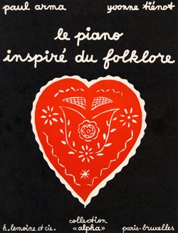 Paul Arma_Yvonne Tienot: Le Piano inspiré du Folklore