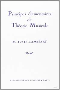 Michel Fuste-Lambezat: Principes de théorie