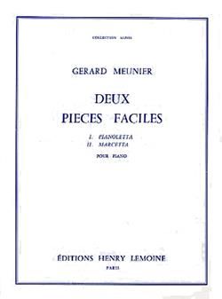 Gérard Meunier: Pièces (2) Pianoletta et Marcetta