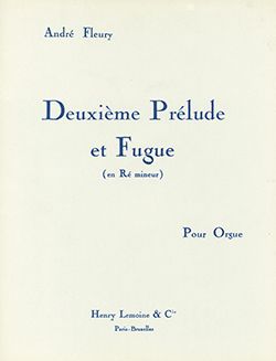 André Fleury: Prélude n°2 et Fugue