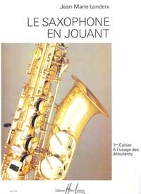 Jean-Marie Londeix: Saxophone en jouant Vol.1