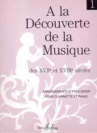Yves Didier: La découverte de la musique des 17° et 18° siècles