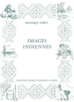 Monique Gabus: Images indiennes