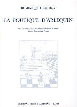 Dominique Geoffroy: Boutique d'Arlequin