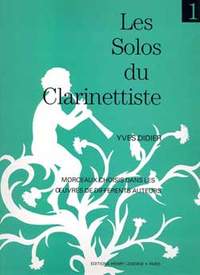 Yves Didier: Les solos du clarinettiste Vol.1